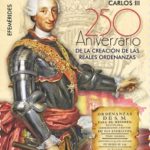 250 Aniversario de la creación de las Reales Ordenanzas de Carlos III